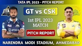 GT vs CSK Dream11 Team | GT vs CSK IPL Pitch Report | Narendra Modi Stadium Ahmedabad Pitch Report