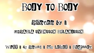 Body to Body - Line Dance / Choreo by : Micaela Svensson Erlandsson / Demo : Lintas Mentari