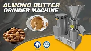 Almond Butter Grinding Machine|Almond Butter Grinder Machine|Almond Butter Making Machine