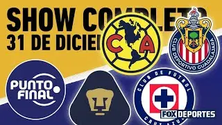 🤞LOS DESEOS DE AÑO NUEVO de América, Chivas, Cruz Azul y Pumas | Punto Final EN VIVO