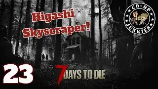7 Days To Die Series. 