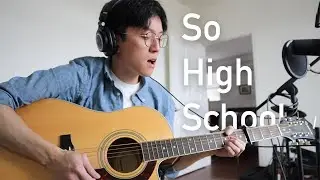 So High School - Taylor Swift (Acoustic Cover)
