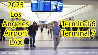 LAX Terminal 6 & Terminal 7