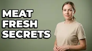 What Is The Best Way To Keep Meat Fresh?
