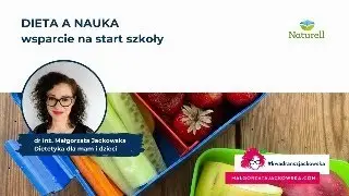 DIETA A NAUKA - wsparcie na start szkoły   #kwadranszjackowska z Naturell #73