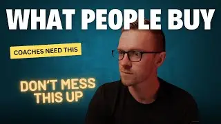 There are only 5 things that people buy in any coaching business.