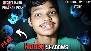 They Live in Dark | Mystery Thriller with Pradhan Peak 🌑🔦👁️