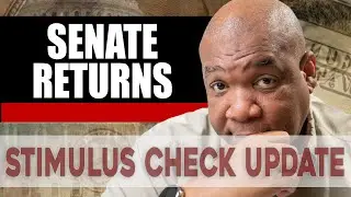 Stimulus Check and Stimulus Package Update: What to Expect in the Next Stimulus Package (LIVE)