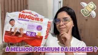 TESTEI A HUGGIES NATURAL CARE VERSÃO ROUPINHA - É TUDO O QUE PROMETE?