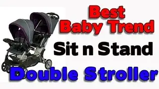 Best Baby Trend Sit n Stand Double Stroller