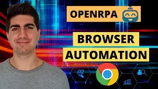 OpenRPA - Browser Automation Tutorial