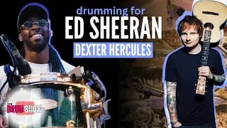 Dexter Hercules: What It's REALLY Like Drumming For Ed Sheeran