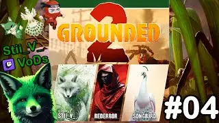 Grounded 2 auf SCHWER [#04] [Deutsch] 🦗 mit @rederr0r & @SongBjrd |Twitch-Stream VoD von Stii_V_❤️🤍💚