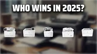 The Top 5 Best LaserJet Printers in 2025 - Must Watch Before Buying!