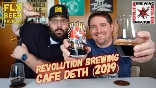 Revolution Brewing Co. | Caf&eacute; Deth (2019 Imperial/Double Coffee Stout) | Beer Review #264