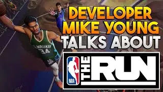 Креативный директор NBA THE RUN Майк Янг рассказывает о разработке игры!!! (Новости)