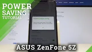How to Enable Power Saving Mode on ASUS ZenFone 5Z - Battery Saver