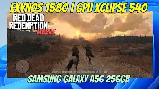 Red Dead Redemption Mobile | Samsung Galaxy A56 (256GB) | Exynos 1580 | Xclipse 540 | 8GB RAM