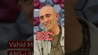 ANS-i ilk dəfə &ldquo;El&ccedil;ibəy bağlayıb&rdquo;, Vahid Mustafayev