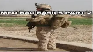 Med Bag Basics Part 2