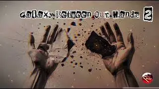| RN Revibe | Galaxy Between Our Hands 2 | (English Song) @rnrevibe