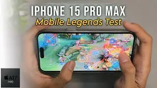 iPhone 15 Pro Max Mobile Legends Gaming Test 2025