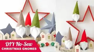 DIY No Sew Christmas Gnomes with FREE Templates 🎄