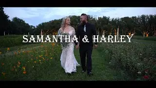 Samantha & Harley | Highlight Wedding Video | Ever After Farms Flower Wedding Venue