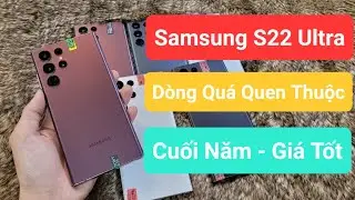 Samsung Galaxy S22 Ultra | Snap 8 Gen 1 | Camera 108MP Ngon