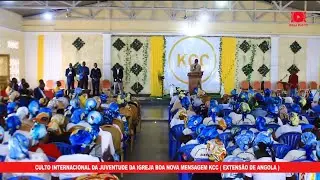 Dia da JIBNM: Culto National da Juventude da Igreja Boa Nova Mensagem KCC, IBNM Luanda - Angola 