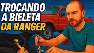 Trocando a bieleta da Ranger