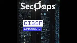 CISSP Series - Episode 2 - Mastering Asset Security – From Classification to Compliance