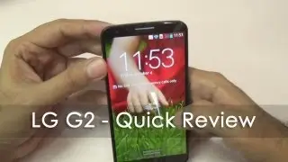 LG G2 Quick Review a Superb Android Smartphone