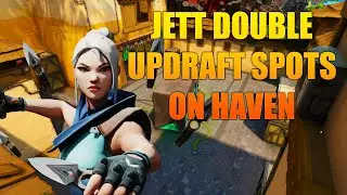 Jett Double Updraft Spots on Haven - Valorant Tips and Tricks