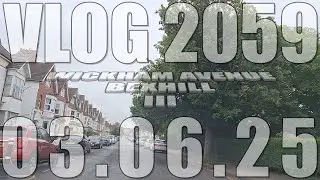 Wickham Avenue (Bexhill) III | VLOG 2059 | 03.06.25 | East Sussex