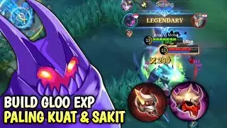 SIKSA ARGUS SAMPE TRAUMA..BUILD GLOO EXP LANE PALING KUAT - TOP GLOBAL GLOO #mobilelegends 