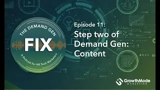 Building a Demand Generation Engine: The Content