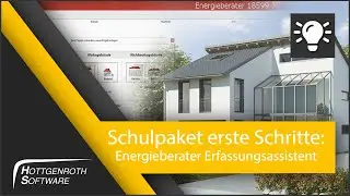 Schulpaket erste Schritte - Energieberater Erfassungsassistent