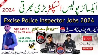 Excise Police Jobs 2024 for Inspector's / Latest Excise Taxation & Narcotics Control Department Jobs