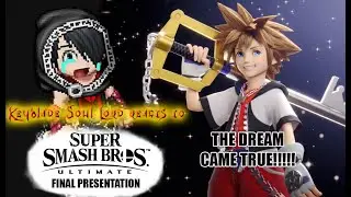 KSL Reacts to SORA IS IN SMASH!! THE DREAM CAME TRUE!!!!!