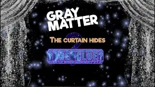 The Curtain Hides the Clue   4K