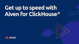 Introduction to Aiven for ClickHouse