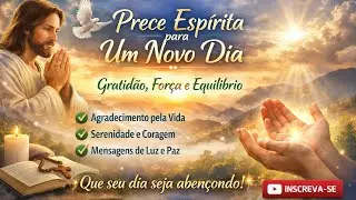 Prece Esp&iacute;rita para Relaxamento Profundo.