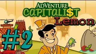 AdVenture Capitalist - Лимонная лихорадка #2 🍋