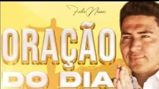 ORAÇÃO DA MANHÃ DE HOJE- Hoje o seu dia vai ser uma benção