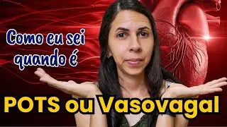 Crise de POTS não é igual a da Vasovagal