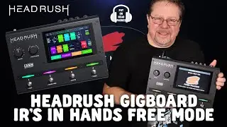 ИК-пульты и режим Hands Free для HeadRush Gigboard