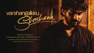 Varshangalkku Shesham |Madhan Sai | Ajay Pushkar| john Wesley |Naveen Solo | Playhouse pictures 