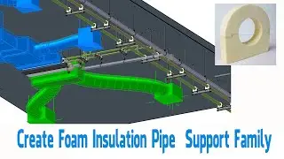 Create Foam Insulation Pipe  Support Family