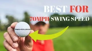 Best Golf Balls for 70 MPH Swing Speed &ndash; Distance & Control Tested